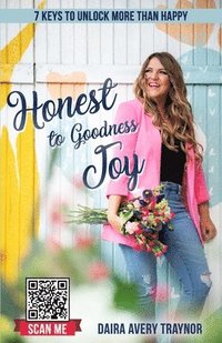 bokomslag Honest to Goodness Joy