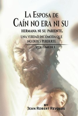 bokomslag Esposa de Caín no era ni su Hermana ni su Pariente