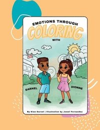 bokomslag Emotions Through Coloring With Darnel and Dionne