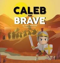 bokomslag Caleb The Brave