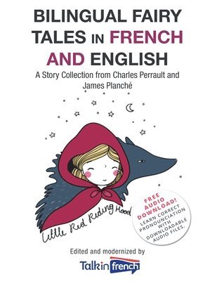 Talk in French, Charles Perrault - Bilingual Fairy Tales in French and English, Häftad