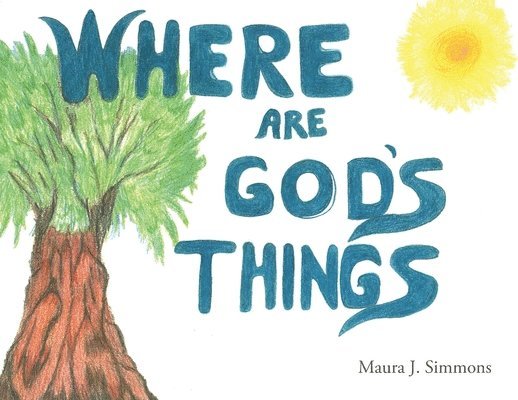 Where Are God's Things 1