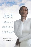 bokomslag 365 Pray it, Read it, Speak it