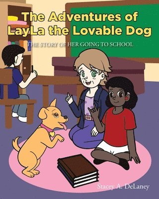 bokomslag Adventures of LayLa the Lovable Dog