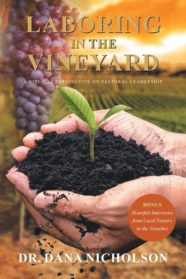 Laboring in the Vineyard 1