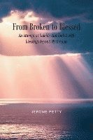 From Broken to Blessed 1