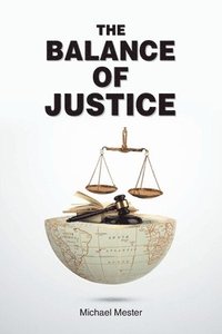 bokomslag The Balance of Justice