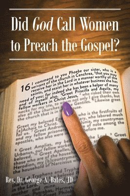 Did God Call Women to Preach the Gospel? 1