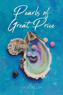 Lucy Allen - Pearls of Great Price, Häftad