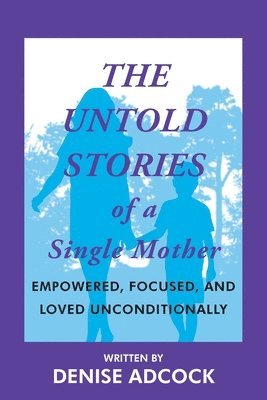 bokomslag Untold Stories of a Single Mother