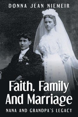 Faith, Family and Marriage 1