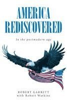bokomslag America Rediscovered