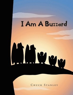 I Am A Buzzard 1