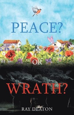 Peace? or Wrath? 1