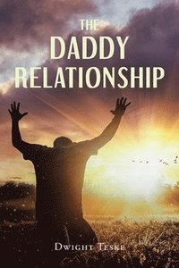 bokomslag The Daddy Relationship