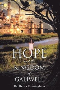 bokomslag Hope and the Kingdom of Galiwell