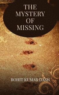 bokomslag The Mystery of Missing