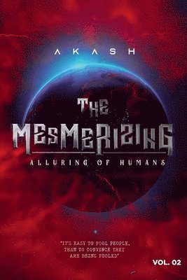 Mesmerizing - Alluring of Humans