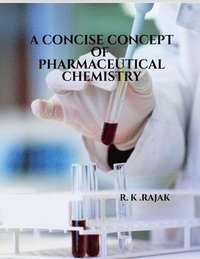 bokomslag A Consice Concept of Pharmaceutical Chemistry