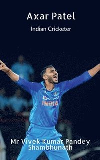 bokomslag Axar Patel