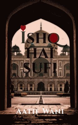 Ishq Hai Sufi 1