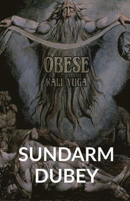 Sundaram Dubey - Kali Yuga, Häftad