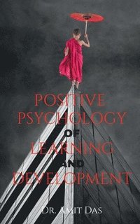 bokomslag Positive Psychology of Learning and Development