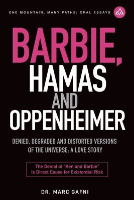 Marc Gafni - Barbie, Hamas and Oppenheimer, Häftad