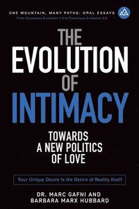 bokomslag Evolution of Intimacy