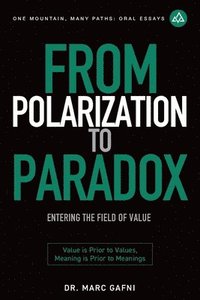 bokomslag From Polarization to Paradox