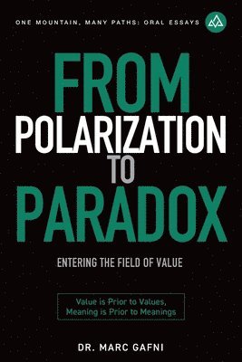 bokomslag From Polarization to Paradox