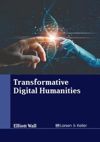 bokomslag Transformative Digital Humanities