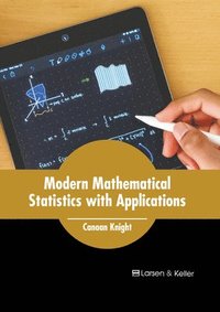 bokomslag Modern Mathematical Statistics with Applications