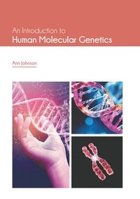 bokomslag An Introduction to Human Molecular Genetics