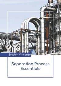 bokomslag Separation Process Essentials