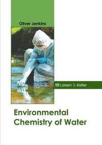 bokomslag Environmental Chemistry of Water