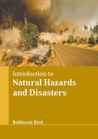 bokomslag Introduction to Natural Hazards and Disasters