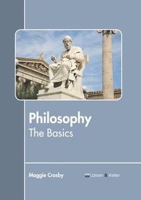 bokomslag Philosophy: The Basics