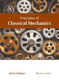 bokomslag Principles of Classical Mechanics