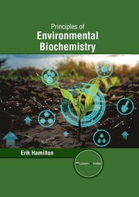 bokomslag Principles of Environmental Biochemistry