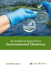 bokomslag An Analytical Approach to Environmental Chemistry