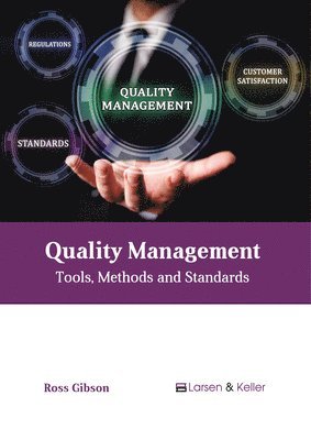 bokomslag Quality Management: Tools, Methods and Standards