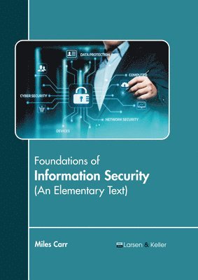 Foundations of Information Security (an Elementary Text)