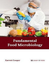 bokomslag Fundamental Food Microbiology