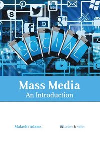 bokomslag Mass Media: An Introduction