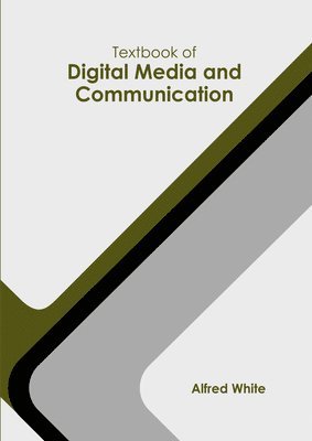 bokomslag Textbook of Digital Media and Communication
