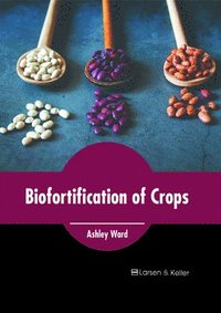 bokomslag Biofortification of Crops
