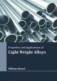 bokomslag Properties and Applications of Light Weight Alloys