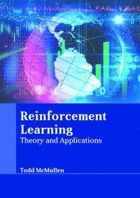 bokomslag Reinforcement Learning: Theory and Applications