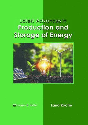 bokomslag Latest Advances in Production and Storage of Energy